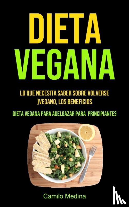 Medina, Camilo - Dieta Vegana