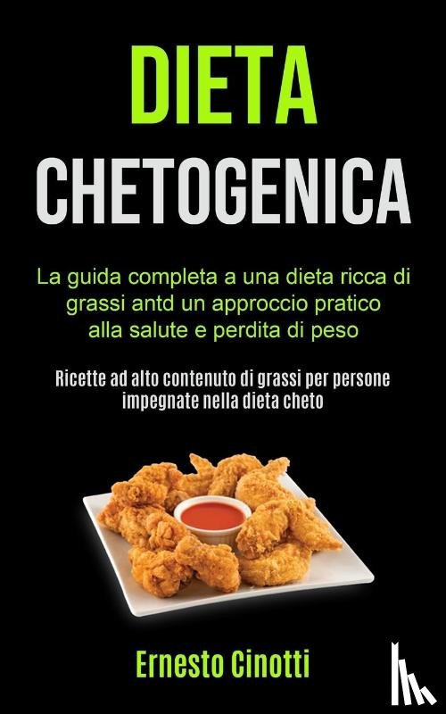 Cinotti, Ernesto - Dieta Chetogenica