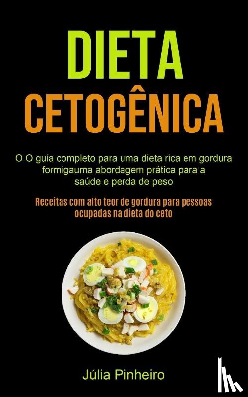 Pinheiro, Julia - Dieta Cetogenica