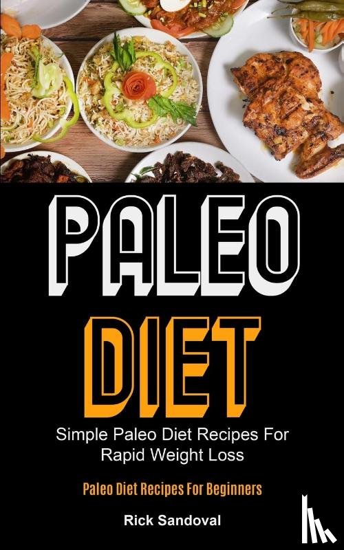 Sandoval, Rick - Paleo Diet