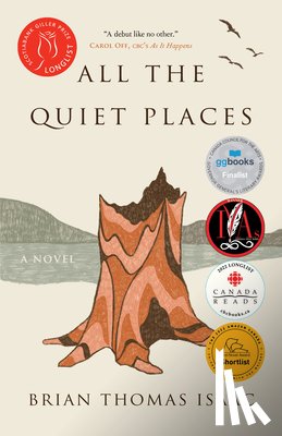 Isaac, Brian Thomas - ALL THE QUIET PLACES