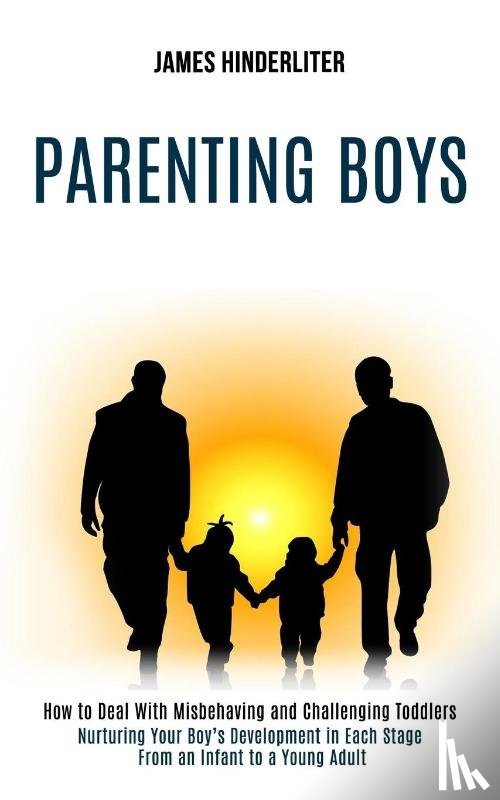Hinderliter, James - Parenting Boys