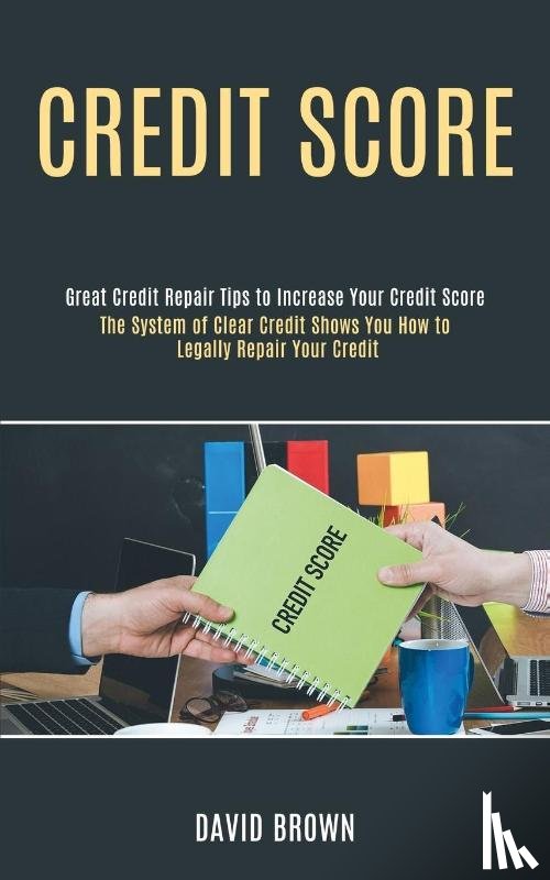 Brown, David - Credit Score