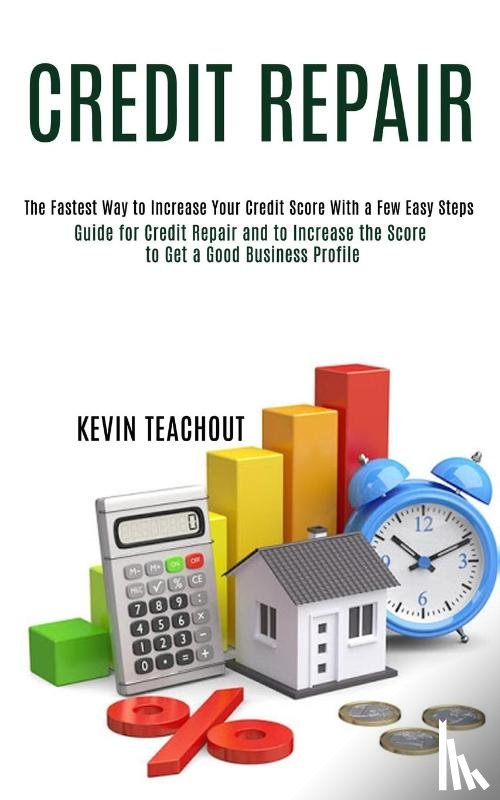Teachout, Kevin - Credit Repair