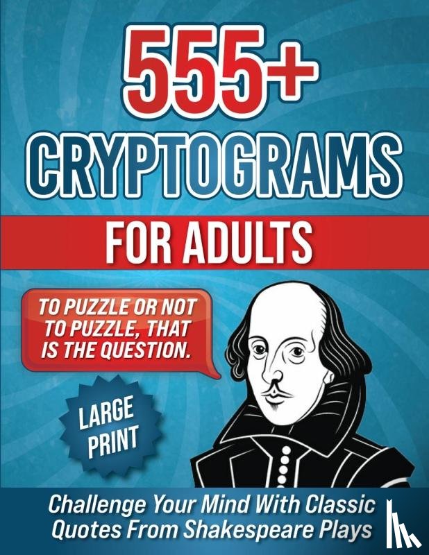 Wordsmith Publishing - 555+ Cryptograms For Adults Large Print