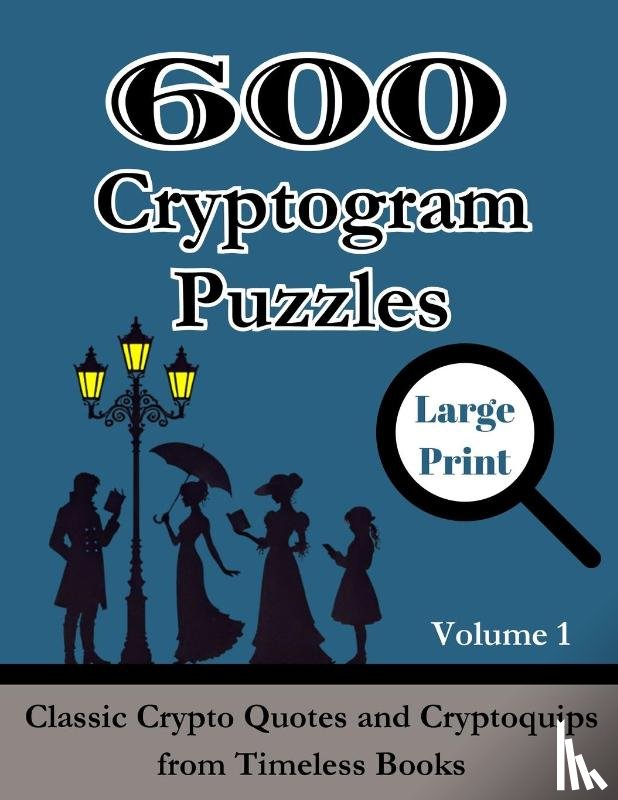 Wordsmith Publishing - 600 Cryptogram Puzzles Large Print Vol. 1