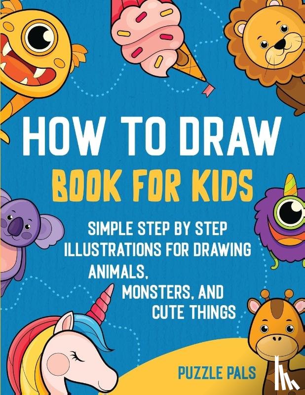 Pals, Puzzle, Ross, Bryce - How To Draw Book For Kids