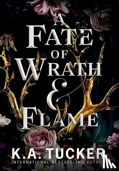 Tucker, K a - Tucker, K: Fate of Wrath and Flame
