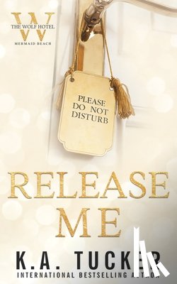 Tucker, K. a. - Release Me