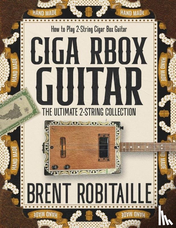 Robitaille, Brent C - Cigar Box Guitar