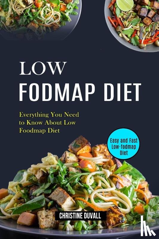 Duvall, Christine - Low Fodmap Diet