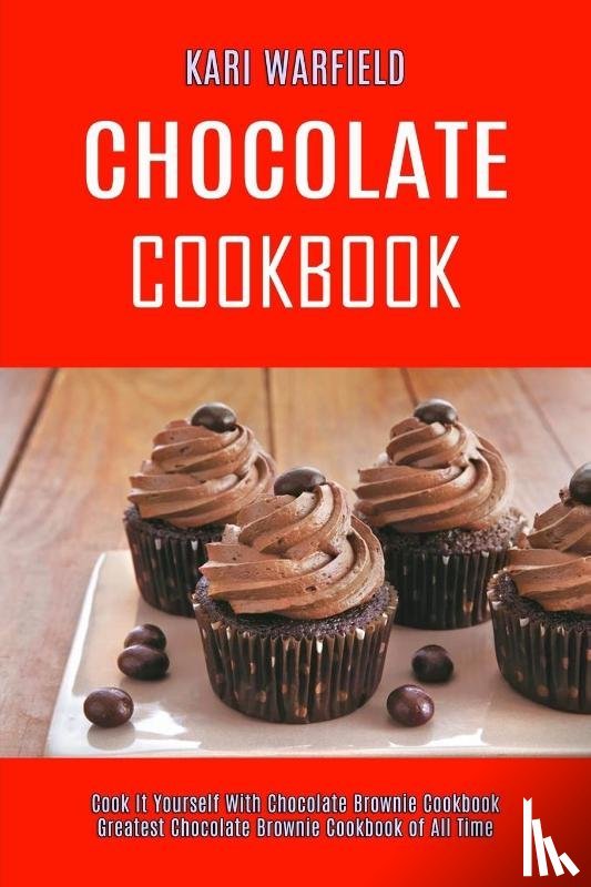 Warfield, Kari - Chocolate Cookbook