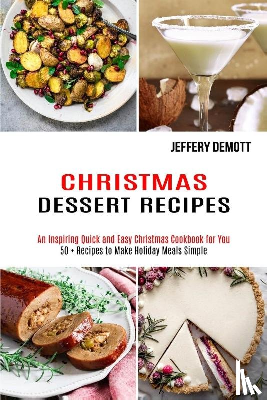 Demott, Jeffery - Christmas Dessert Recipes