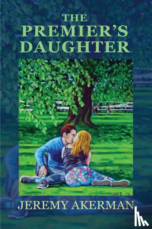 Akerman, Jeremy - The Premier's Daughter