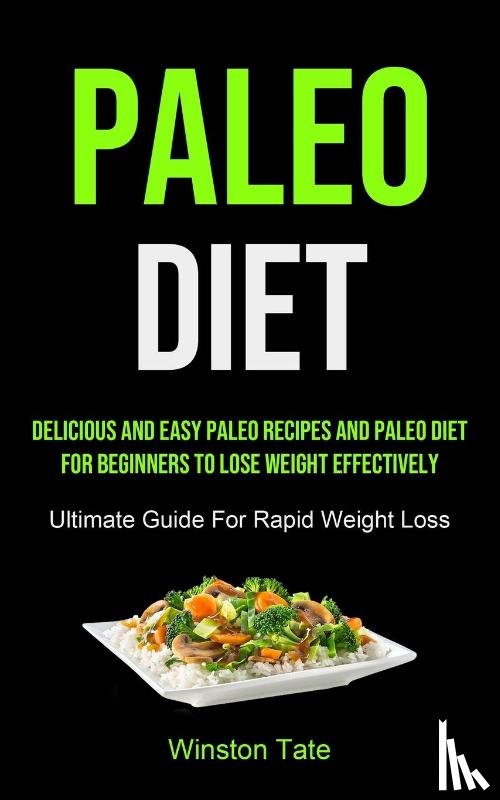 Tate, Winston - Paleo Diet