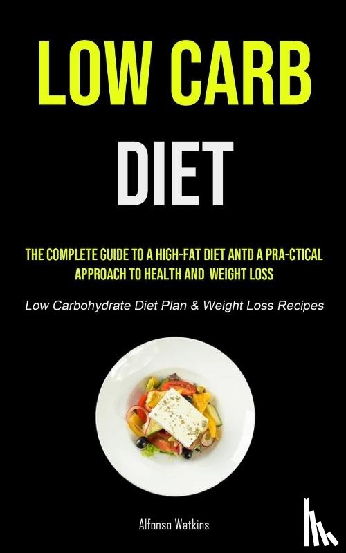 Watkins, Alfonso - Low Carb Diet