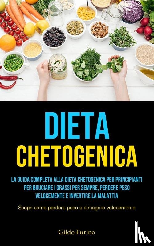 Furino, Gildo - Dieta Chetogenica