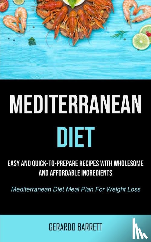 Barrett, Gerardo - Mediterranean Diet