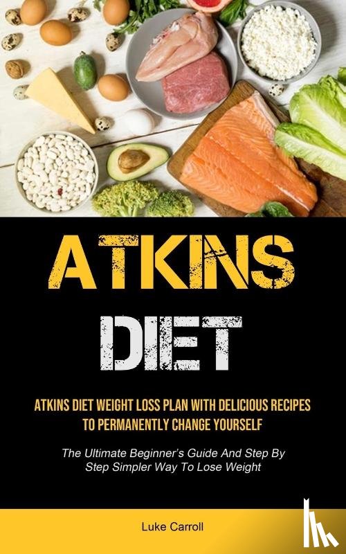 Carroll, Luke - Atkins Diet
