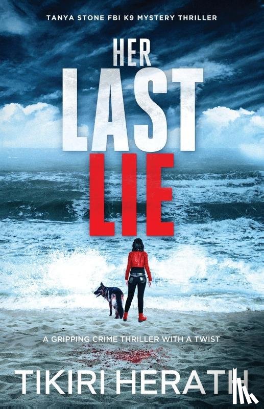 Herath, Tikiri - Her Last Lie
