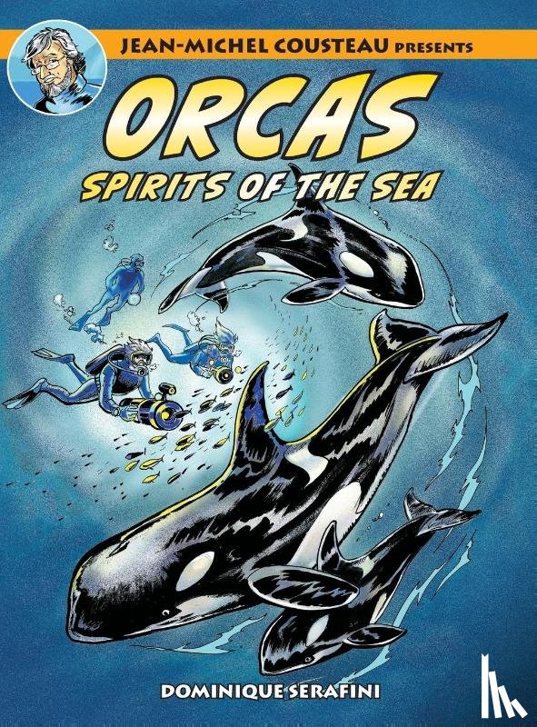 Serafini, Dominique - Jean-Michel Cousteau Presents ORCAS