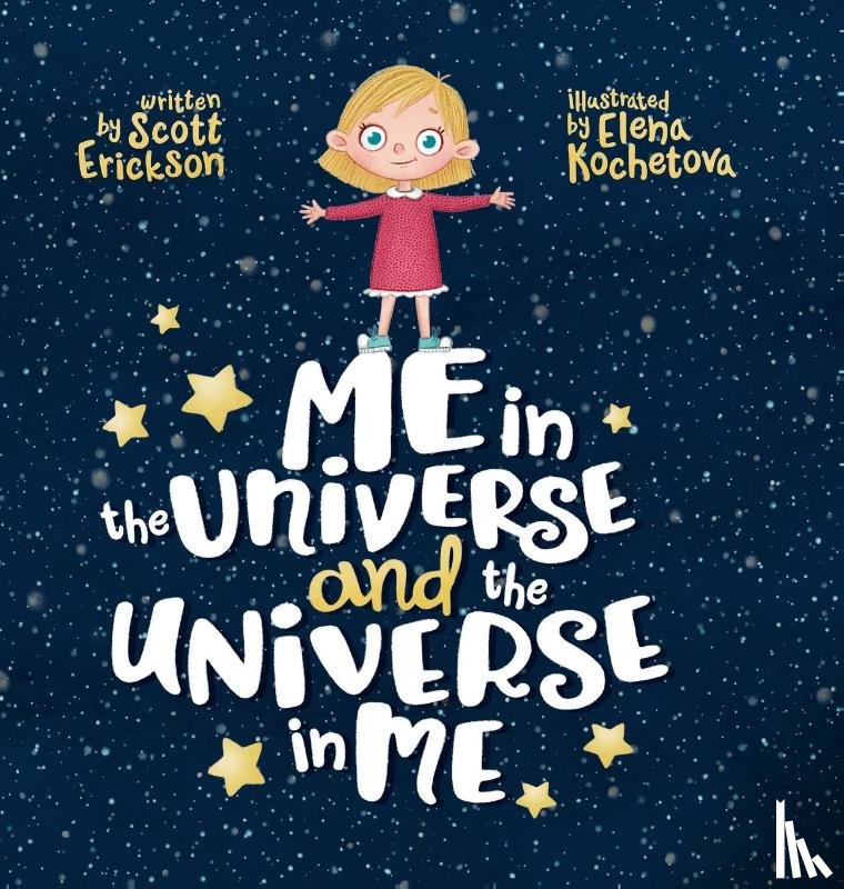 Erickson, Scott - Me in the Universe and the Universe in Me