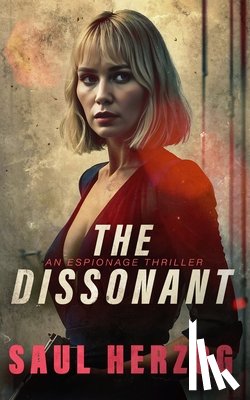 Herzog, Saul - The Dissonant