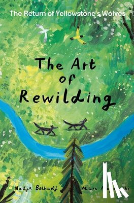 Belhadji, Nadja - The Art of Rewilding
