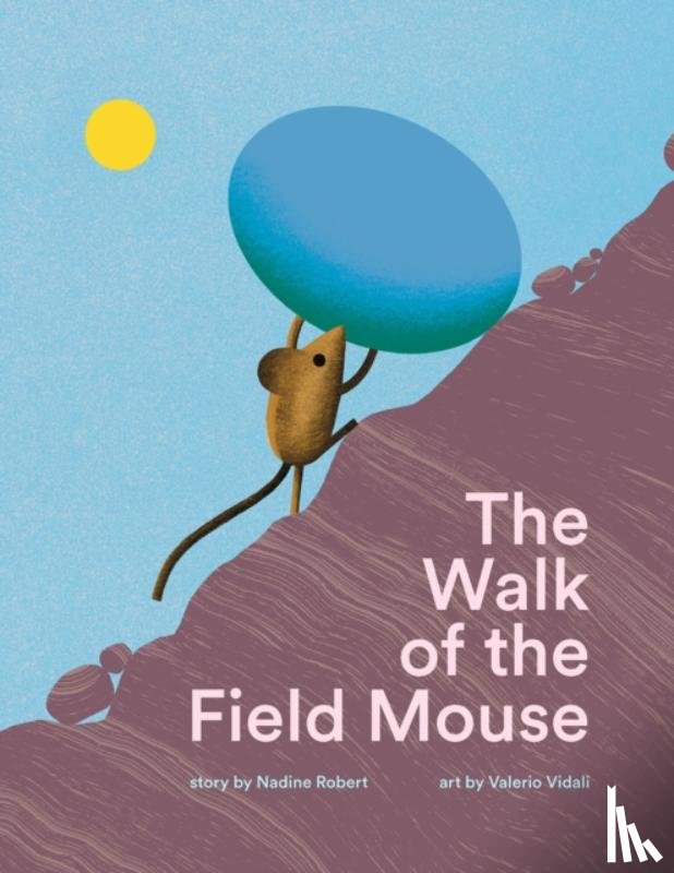 Robert, Nadine - The Walk of the Field Mouse