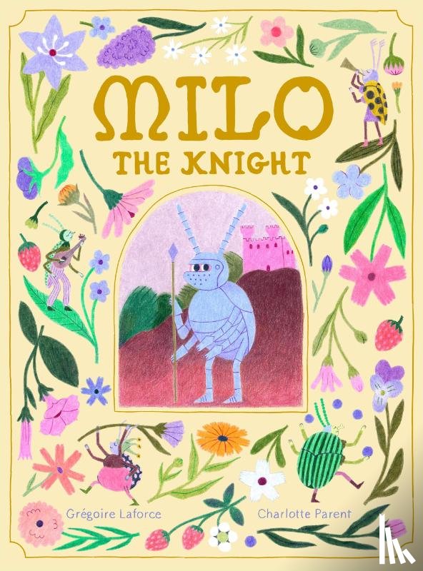 Laforce, Gregoire - Milo the Knight