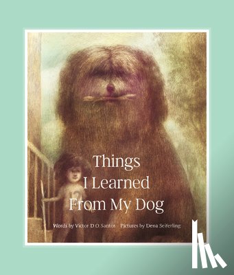 D. O. Santos, Victor - Things I Learned From My Dog