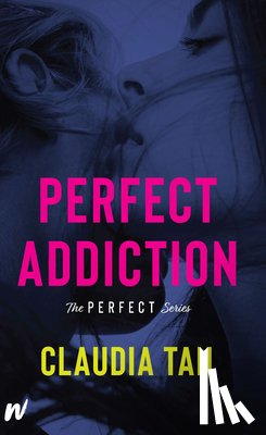 Tan, Claudia - Perfect Addiction