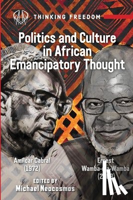 Cabral, Amilcar, Wamba-dia-Wamba, Ernest - Politics and Culture in African Emancipatory Thought