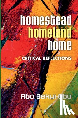 Sekyi-Otu, Ato - Homestead, Homeland, Home