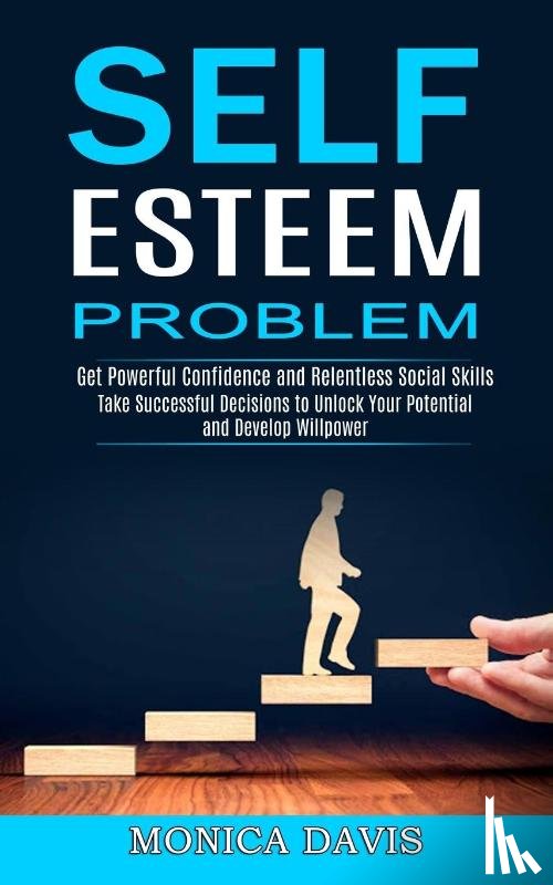 Davis, Monica - Self Esteem Problem