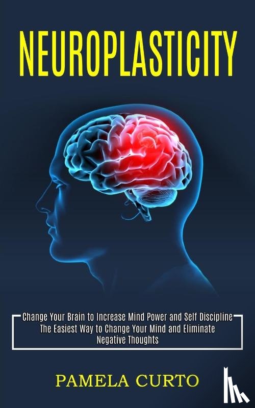 Curto, Pamela - Neuroplasticity