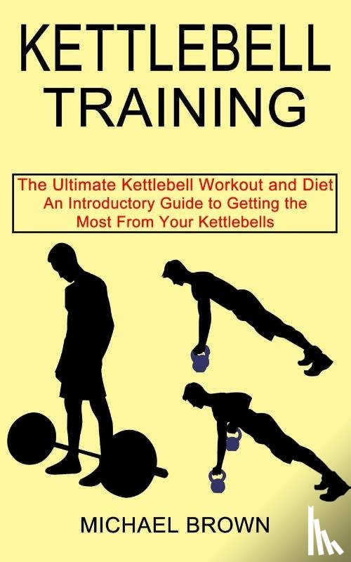 Brown, Michael - Kettlebell Training