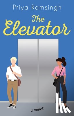 Ramsingh, Priya - The Elevator