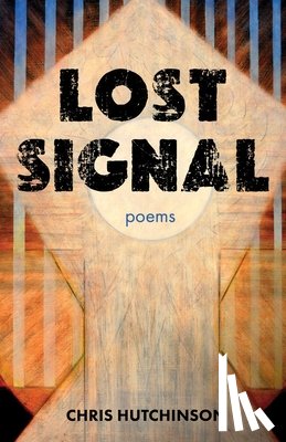 Hutchinson, Chris - Lost Signal