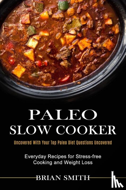 Smith, Brian - Paleo Slow Cooker
