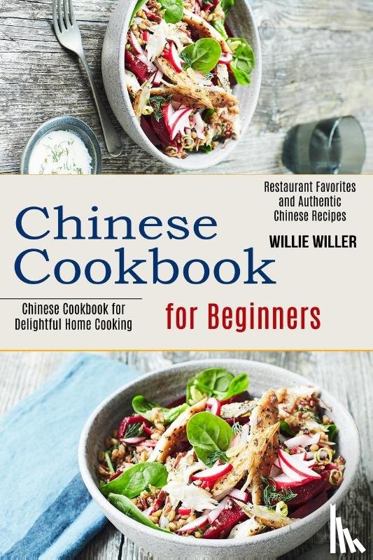 Willer, Willie - Chinese Cookbook for Beginners