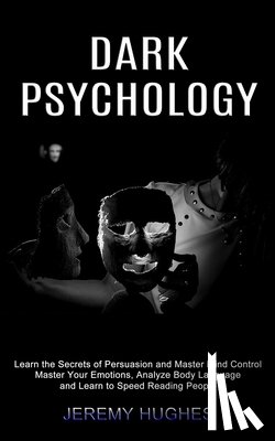 Hughes, Jeremy - Dark Psychology