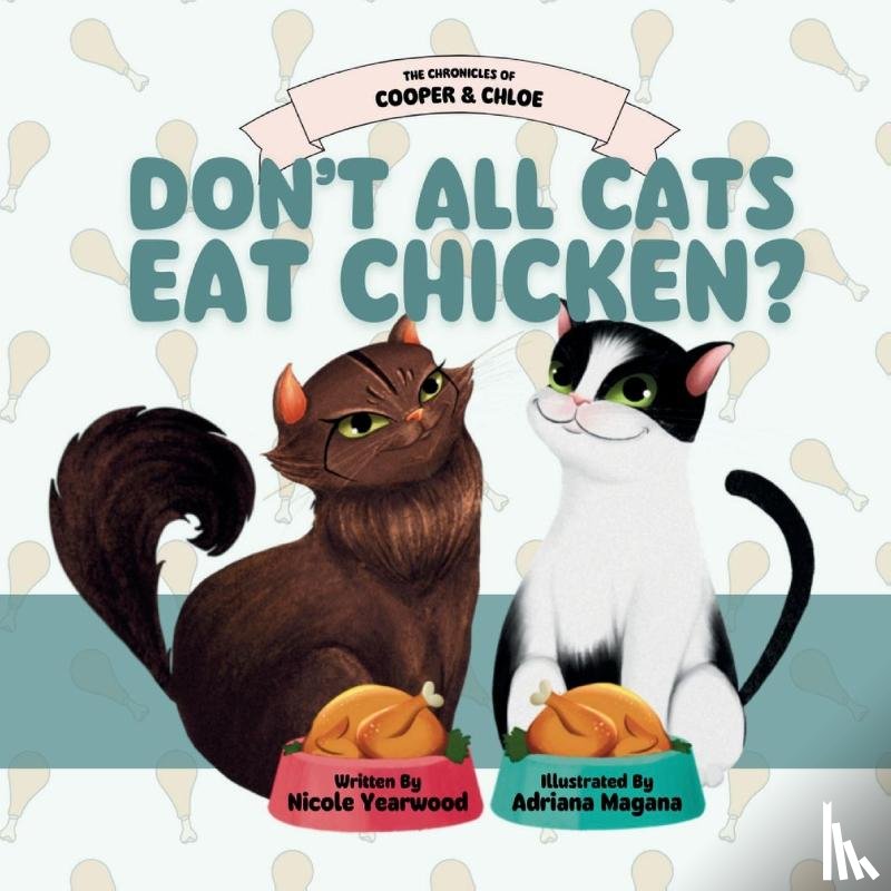 Yearwood, Nicole - Don't All Cats Eat Chicken?