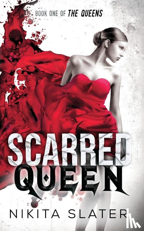 Slater, Nikita - Scarred Queen