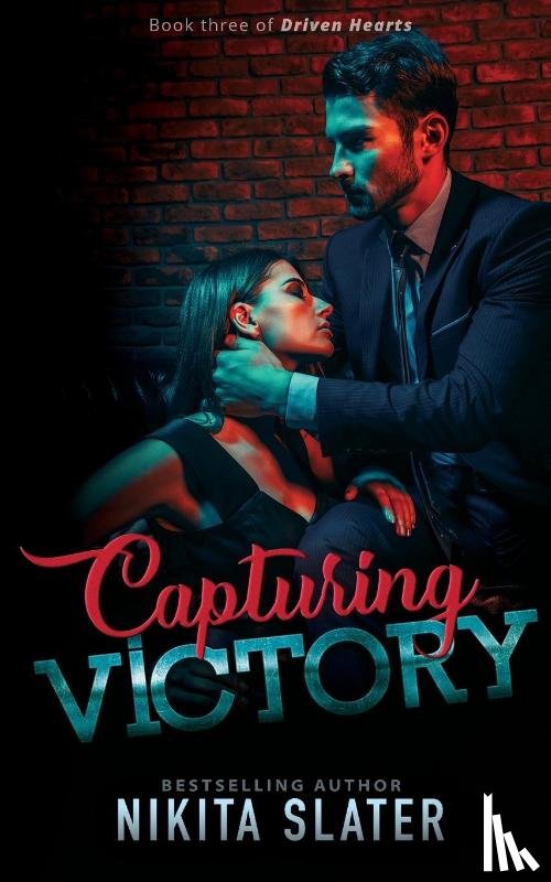 Slater, Nikita - Capturing Victory