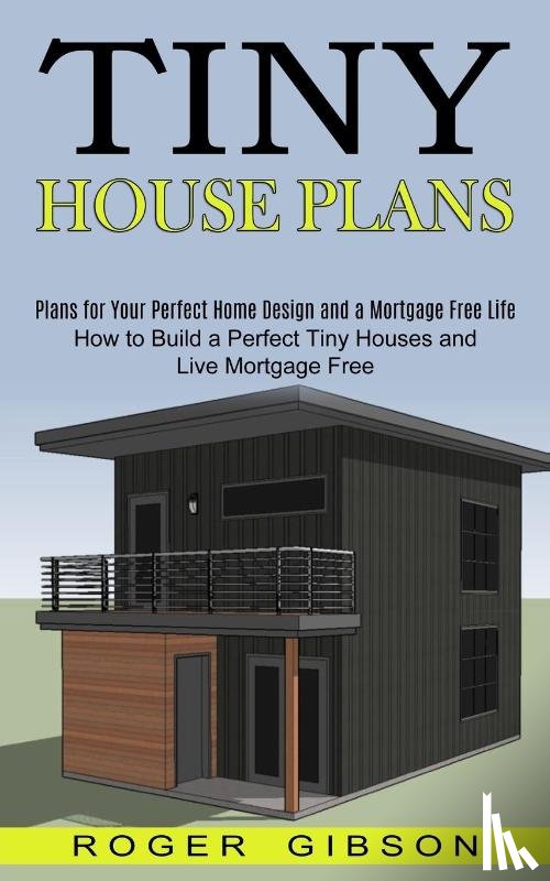 Gibson, Roger - Tiny House Plans