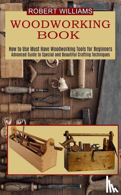 Williams, Robert - Woodworking Plans