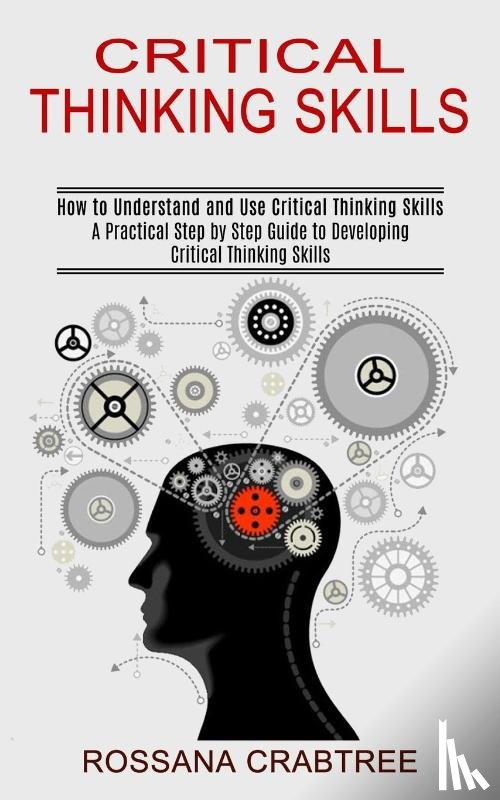 Crabtree, Rossana - Critical Thinking Skills