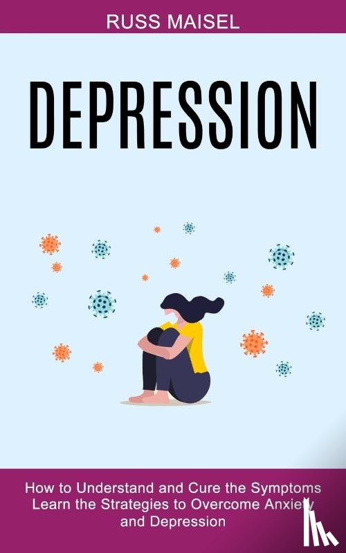 Maisel, Russ - Depression