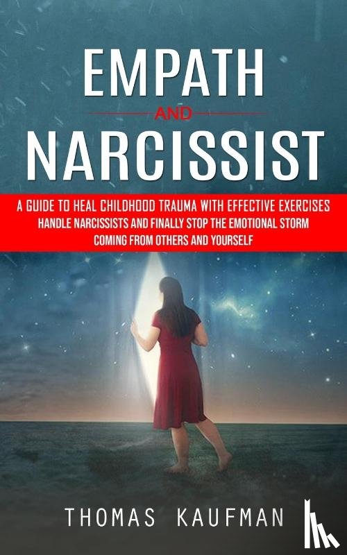 Kaufman, Thomas - Empath and Narcissist